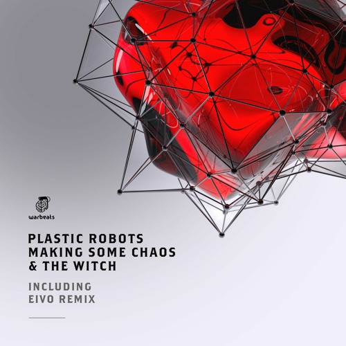 Plastic Robots - Making Some Chaos