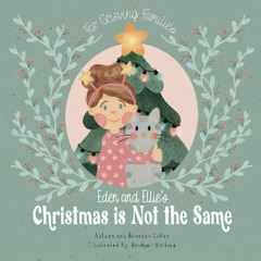 [EBOOK] 💖 Eden and Ellie's Christmas is Not the Same pdf