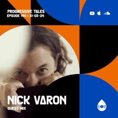 190 Guest Mix I Progressive Tales with Nick Varon