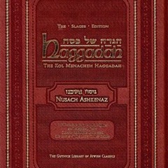 [READ] EBOOK 📝 Haggadah : The Slager Edition - Ashkenaz (The Gutnick Library of Jewi