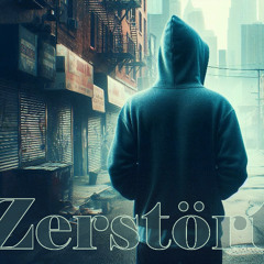 Zerstört (DEMO WIP)
