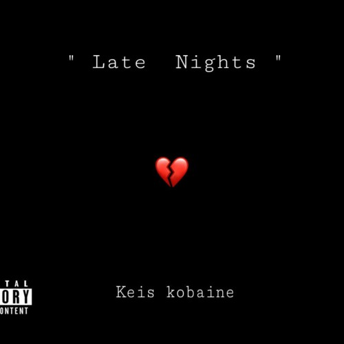 Keis Kobaine - Late nights