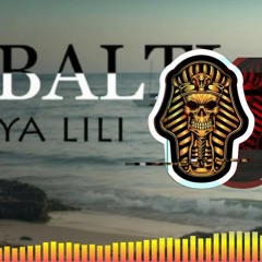 ريمكس أغنية يا ليلي ويا ليلا - بلطي - توزيع محمد أشرف - balti - Ya Lili feat Hamouda remix sha3by