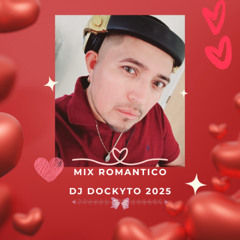Mix Romántico DJ Dockyto 2025