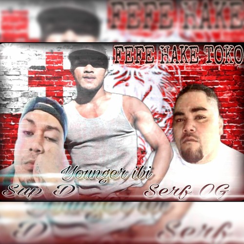 SU TATAU MOAU - SERF OG X SUP D X YOUNGER IBI X Prod By FHTM