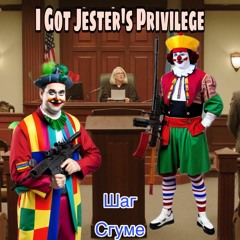 I Got Jester's Priviledge