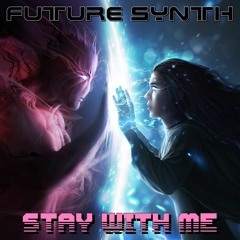 Future Synth - Stay With Me