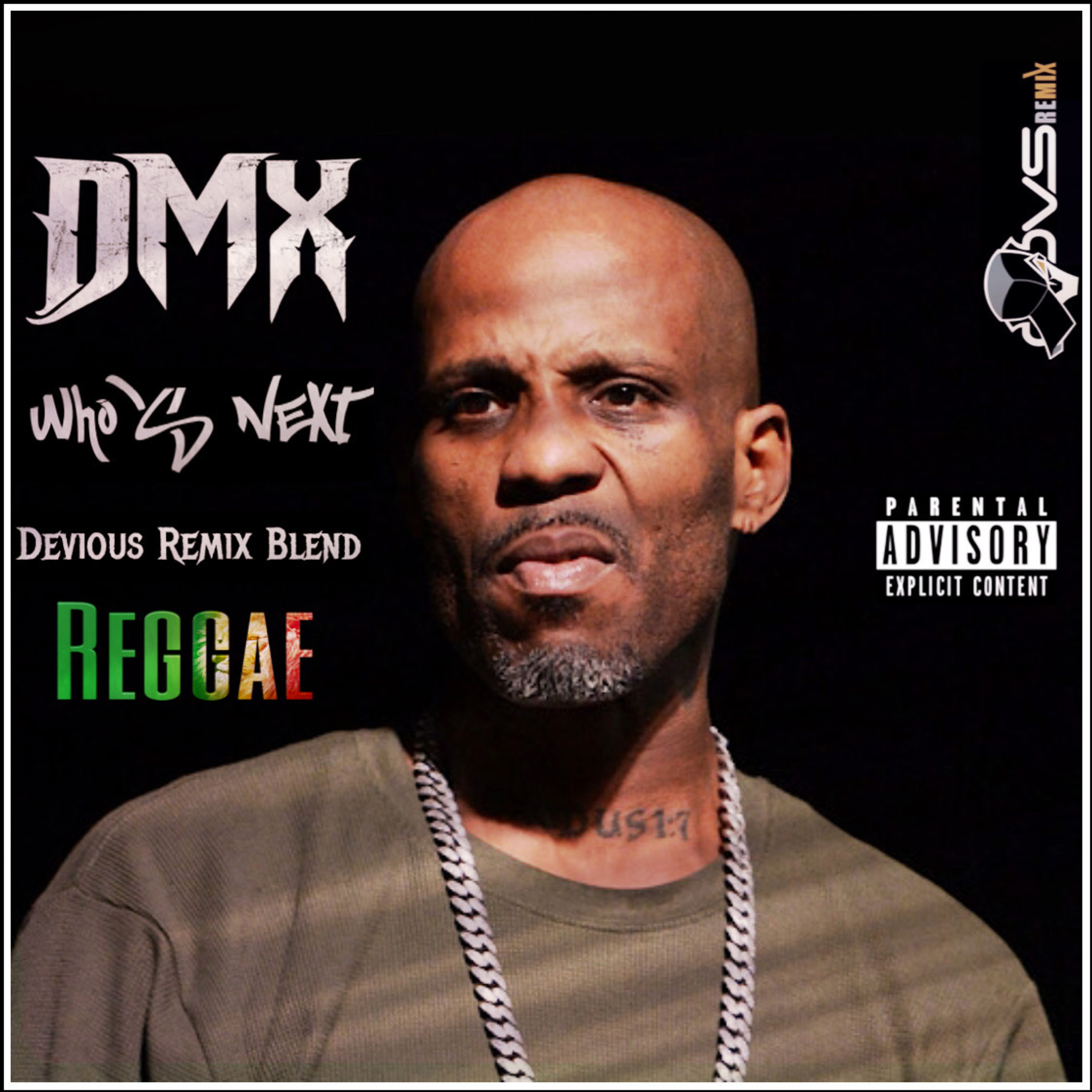 DMX - Who's Next (Party Starter) (Devious Remix Blend) episode artwork