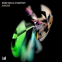 Premiere: Rob Hes & Cyantist - Amore [Einmusika Recordings]