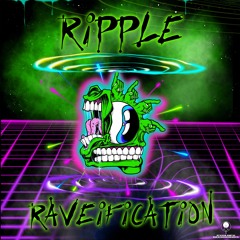 Ripple - Raveification