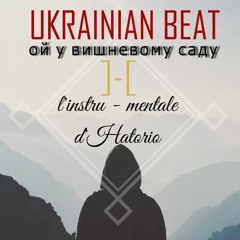 UKRAINIAN BEAT - HATORIO  l'instru]-[mentale