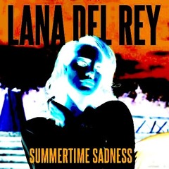 Lana del Rey - Summertime Sadness (PARALLELPROCESS trance edit)