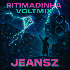Ritimadinha VoltMix (JeanszLDN)