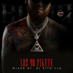 Los 90 Piketes (Album) - Miky Woodz - Dj Pito Flo