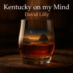 Kentucky on my Mind