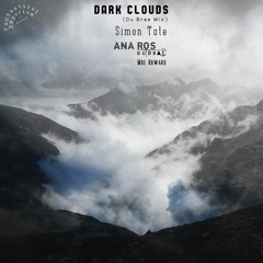 Simon Tate / Ana Ros - Dark Clouds (Du Brae Mix)