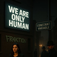 We are only human