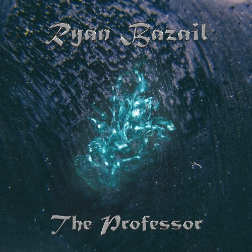 Stream The Professor by Ryan Bazail | Listen online for free on SoundCloud