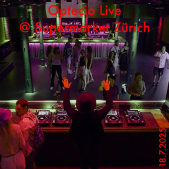 Optecio LIVE at Supermarket Zürich for Kurz vor Tanz 18.7.2025