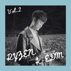 RYZEN - K-EDM Project Vol2