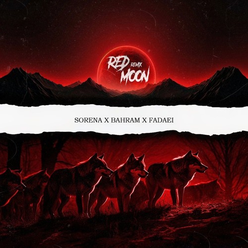 RED MOON REMIX ( Titan OnThe Beat )Bahram X Sorena X Fadaei