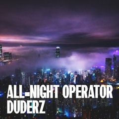 All-Night Operator