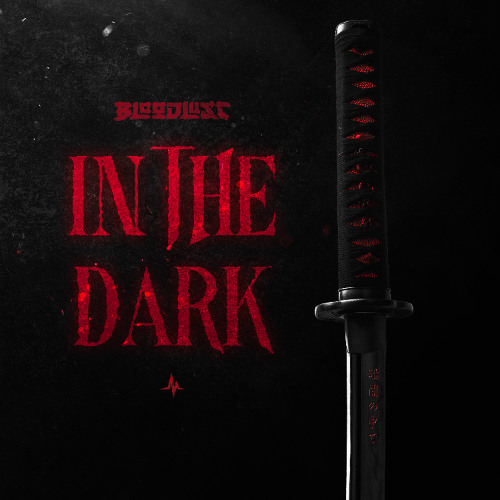 Bloodlust - In The Dark