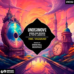 Undermove, Kebin Van Reeken, Topo Larocca - Time (Ewan Rill Remix) [Univack]