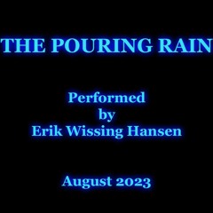The Pouring Rain