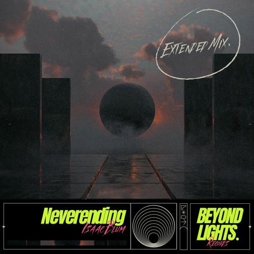 Isaac Blum - Neverending (Extended Mix)