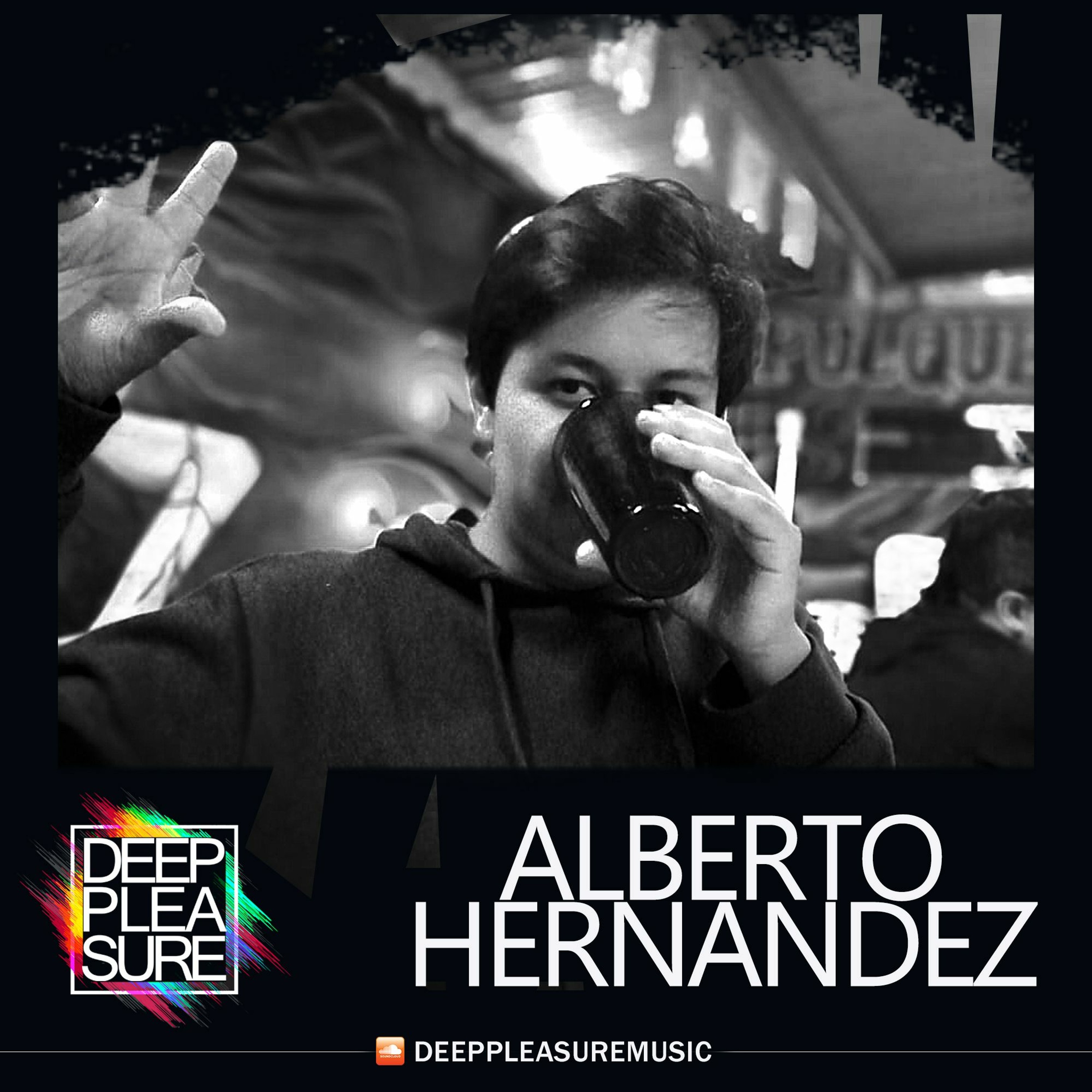 DEEP PLEASURE 05 08 2020 - ALBERTO HERNANDEZ [MEX] episode artwork