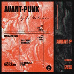 Avant-punk with Asal Maleki - Episode 1