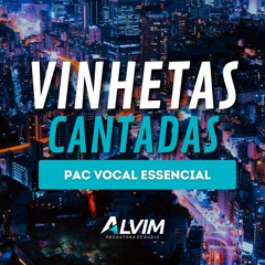 PACOTE VOCAL ESSENCIAL - VINHETAS CANTADAS CIDADE FM - ALVIM PRODUTORA