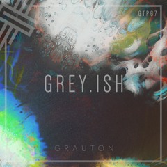 Grauton #067 | Grey.ish