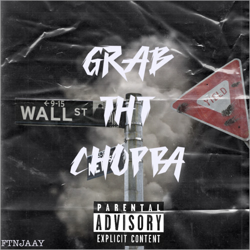 Grab Tht Choppa