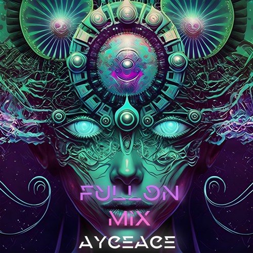 AyceAce - FullOn Mix