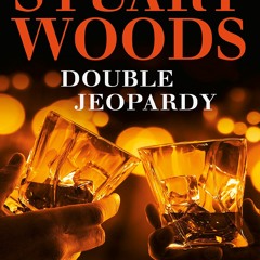[❤PDF❤] 👉DOWNLOAD👍 Double Jeopardy (A Stone Barrington Novel Book 57)