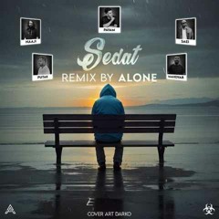 Sedat Rimix (alone)