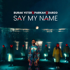 Say My Name