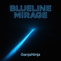 Blueline Mirage Trance