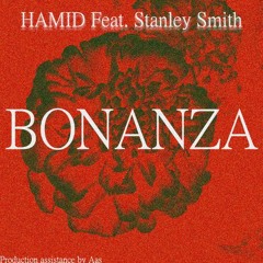 Hamid - Bonanza (Feat. Stanley Smith)