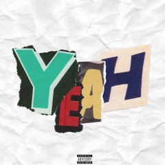 YEAH (prod. By FLOWRENCY)