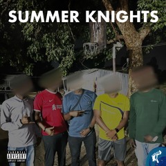 Summer Knights [Prod By The Commander]