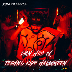 DMN_HRS IX - Techno Kids Halloween