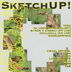 Sketch Up - Noodleprince guest mix - 20240720 @ cedar kitchen
