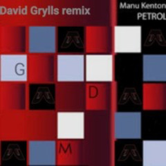 Manu Kenton - Petrol ( David Grylls Remix )