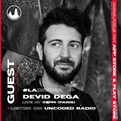 Uncoded Radio present La Divina Afterhours London with DEVID DEGA [29.02.2024] FreeDownload