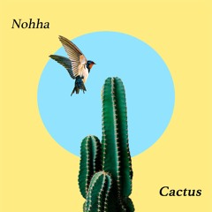 Cactus (Original Mix) - Exclusive on Bandcamp