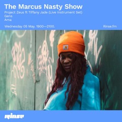 The Marcus Nasty Show with Project Zeus ft. Tiffany Jade, Gens & Ama - 05 May 2021