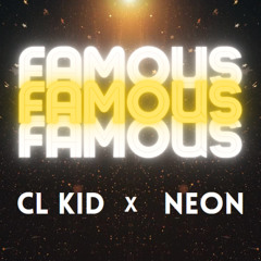 CL KID - Famous